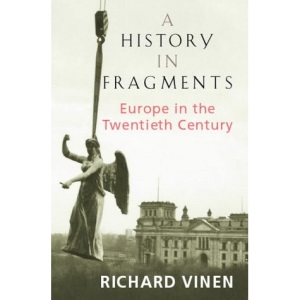 A History in Fragments: Europe in the Twentieth Century