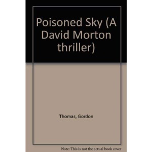 Poisoned Sky (A David Morton thriller)