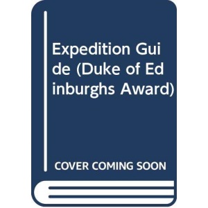 Expedition Guide (Duke of Edinburghs Award)
