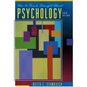 How to Think Straight About Psychology