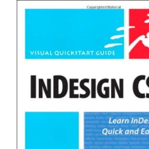 InDesign CS3 for Macintosh and Windows:Visual QuickStart Guide