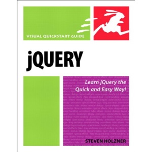 JQuery: Visual QuickStart Guide (Visual QuickStart Guides)