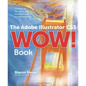 The Adobe Illustrator CS5 Wow! Book