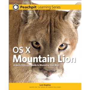 OS X Mountain Lion: Peachpit Learning Series