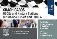 Crash Cards: OSCEs and History Stations for Medical Finals and UKMLA