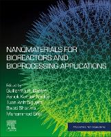 Nanomaterials for Bioreactors and Bioprocessing Applications