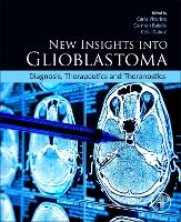 New Insights into Glioblastoma
