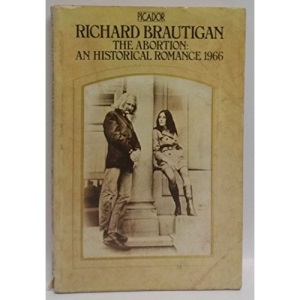 The Abortion: a Historical Romance 1966