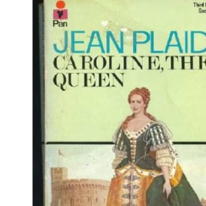 Caroline, the Queen (Georgian Saga 3)