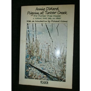 Pilgrim at Tinker Creek (Picador Books)