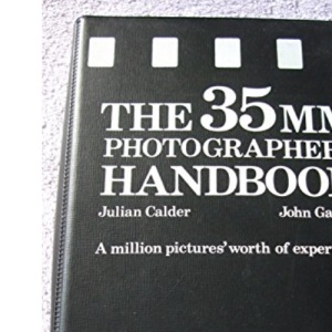 The 35mm Photographer's Handbook