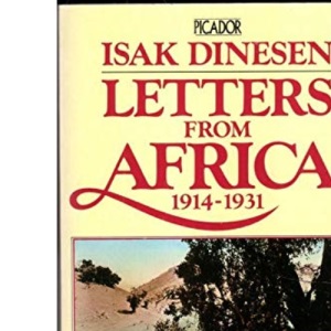 Letters from Africa, 1914-31 (Picador Books)