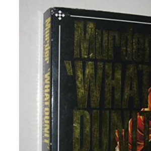Murder: "Whatdunit"