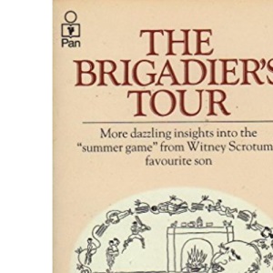 Brigadier's Last Tour
