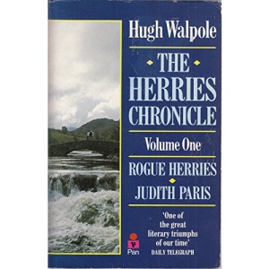The Herries Chronicle Volume 1: Rogue Herries/Judith Paris