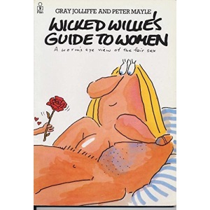 Wicked Willie's Guide to Women