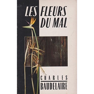 Les Fleurs du Mal (Picador Classics S.)