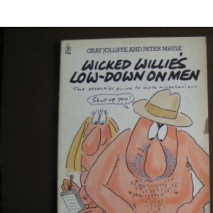 Wicked Willie's Low-down on Men