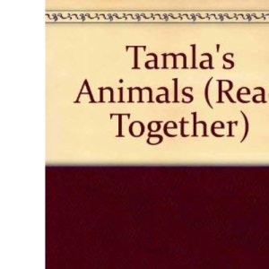 Tamla's Animals (Read Together S.)