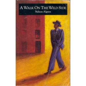 A Walk on the Wild Side (Picador Classics)
