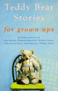 Teddy Bear Stories For Grown-Ups