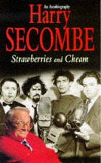 Strawberries and Cheam: An Autobiography (Vol. 2) (Strawberries & Cheam: An Autobiography)