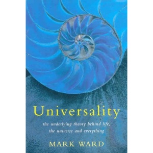 Universality: The Underlying Theory Behind Life, The Universe and Everything
