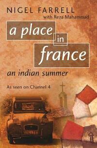 A Place In France: An Indian Summer