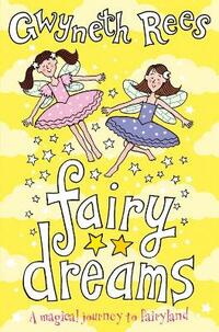 Fairy Dreams: A Magical Journey to Fairyland