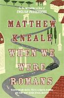 When We Were Romans