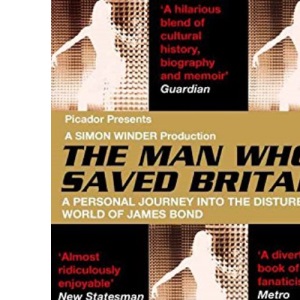 The Man Who Saved Britain