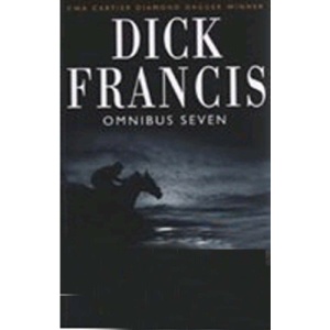 Dick Francis Omnibus - Break In/Banker