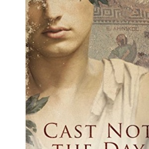 Cast Not the Day
