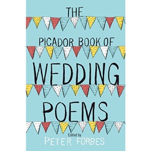 The Picador Book of Wedding Poems