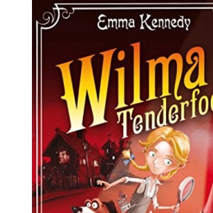 Wilma Tenderfoot and the Case of the Frozen Hearts