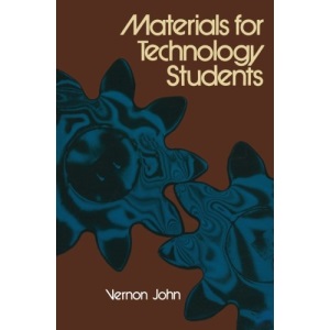Materials for Technology Students