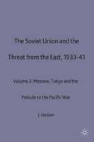 The Soviet Union and the Threat from the East, 1933-41