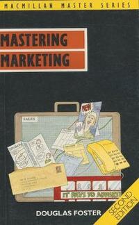Mastering Marketing (Macmillan Master Series (Business))
