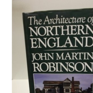 The Architecture of Northern England
