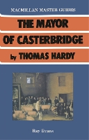 The Mayor of Casterbridge by Thomas Hardy