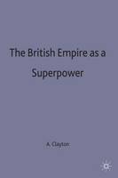 The British Empire as a Superpower