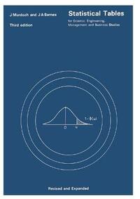 Statistical Tables for Science, Engineering, Management and Business Studies