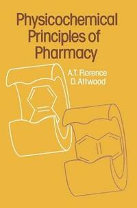 Physicochemical Principles of Pharmacy