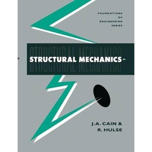 Structural Mechanics (Foundations of engineering series)