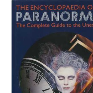 The Encyclopaedia of the Paranormal