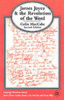 James Joyce and the Revolution of the Word
