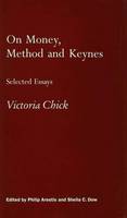 On Money, Method and Keynes