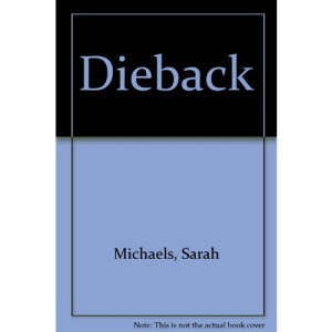 Dieback: Die Back And Destroy
