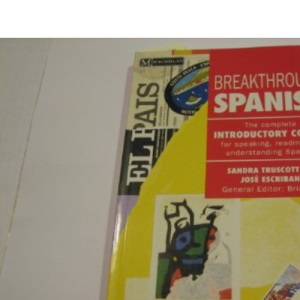 Breakthrough Spanish (Breakthrough Language S.)