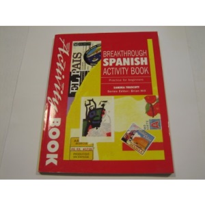 Breakthrough Spanish: Activity Book Practice for Beginners (Breakthrough Language) (Breakthrough Language S.)